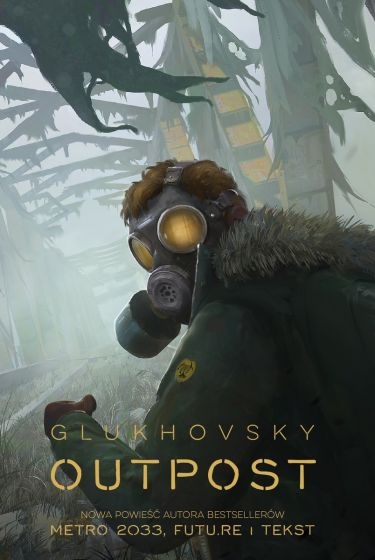 Outpost - Dmitry Glukhovsky | okładka