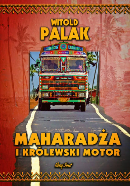 Maharadża i królewski motor - Witold Palak | okładka