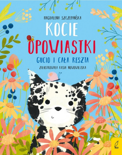 Kocie opowiastki Gucio i cała reszta - Magdalena Szczepańska | okładka