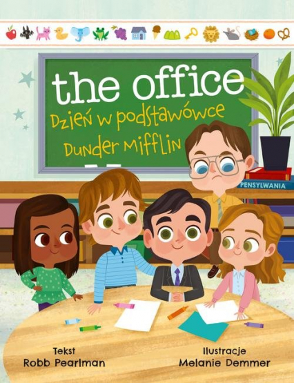 The Office Dzień w podstawówce Dunder Mifflin - Robb Pearlman | okładka