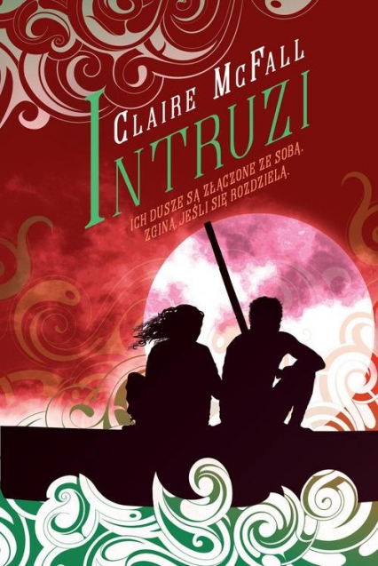 Intruzi - Claire McFall | okładka