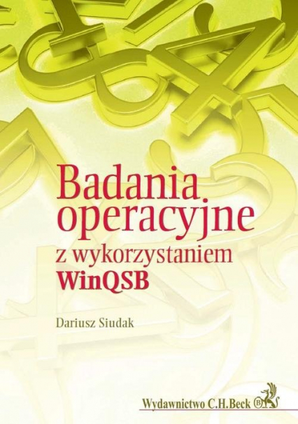 Badania operacyjne z wykorzystaniem WinQSB - Dariusz Siudak | okładka