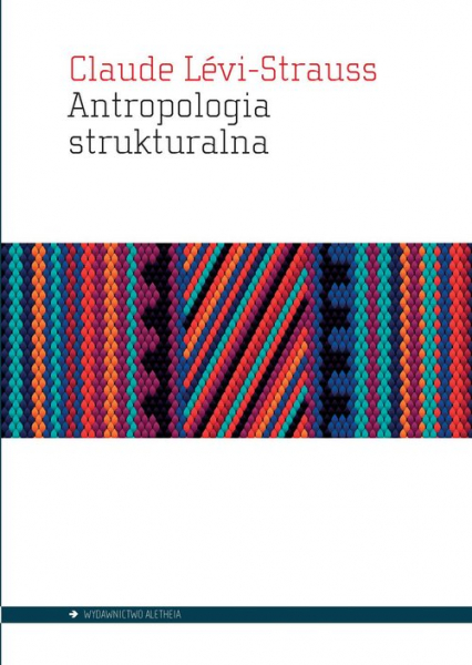 Antropologia strukturalna - Claude Levi-Strauss | okładka