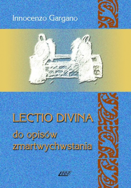 Lectio Divina 11 Do opisów zmartwychwstania - Gargano Innocenzo | okładka