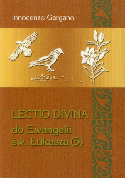 Lectio Divina do Ewangelii św. Łukasza (5) - Gargano Innocenzo | okładka