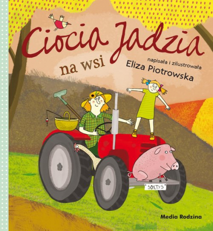Ciocia Jadzia na wsi - Eliza Piotrowska | okładka