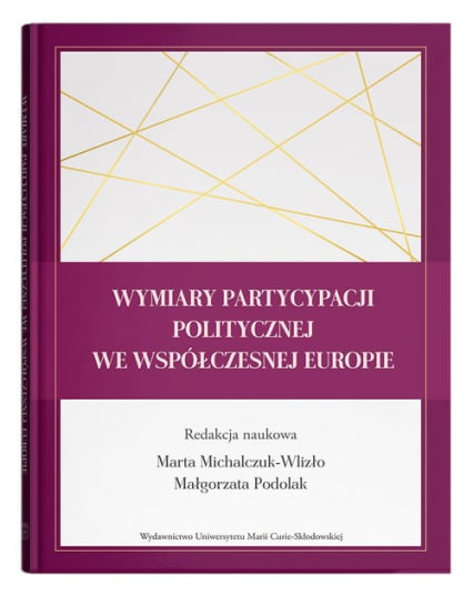Wymiary partycypacji politycznej we współczesnej Europie - null | okładka