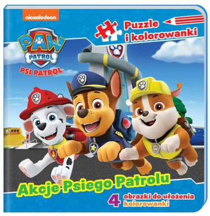 Psi Patrol Puzzle i kolorowanki Akcje Psiego Patrolu - Opracowanie Zbiorowe | okładka