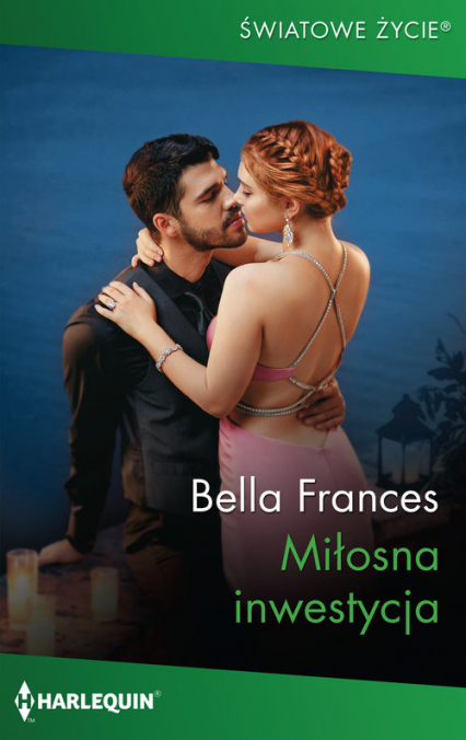 Miłosna inwestycja - Bella Frances | okładka