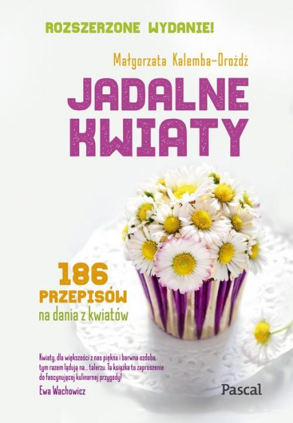 Jadalne kwiaty - Małgorzata Dróżdż-Kalemba | okładka