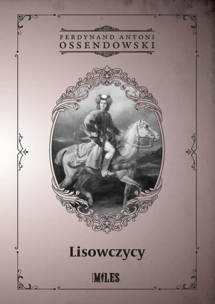Lisowczycy - Antoni Ferdynand Ossendowski | okładka