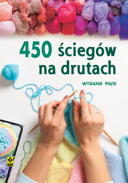 450 ściegów na drutach - zbiorowe opr. | okładka