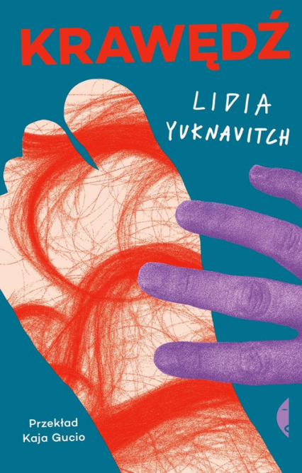 Krawędź - Lidia Yuknavitch | okładka