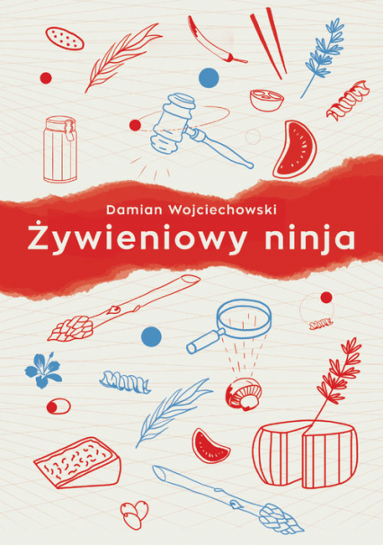 Żywieniowy ninja - Damian Wojciechowski | okładka