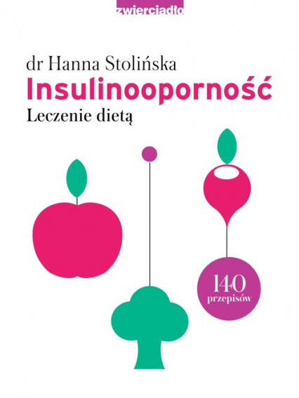 Insulinooporność Leczenie dietą - Hanna Stolińska-Fiedorowicz | okładka