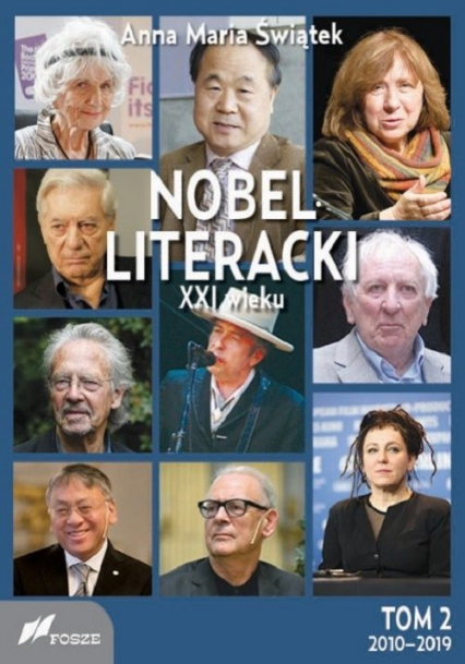 Nobel literacki XXI wieku Tom 2 2010 - 2019 - Świątek Anna Maria | okładka
