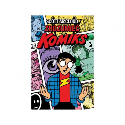 Zrozumieć komiks - Scott McCloud | okładka