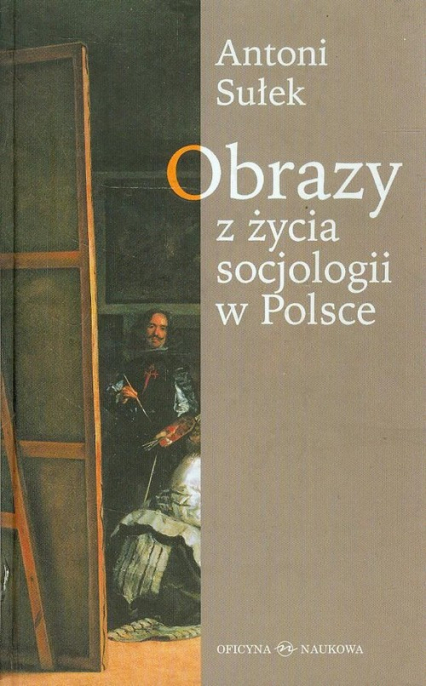 Obrazy z życia socjologii w Polsce - Antoni Sułek | okładka