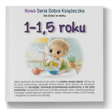 1-1,5 roku Nowa Seria Dobra Książeczka - Agnieszka Starok | okładka
