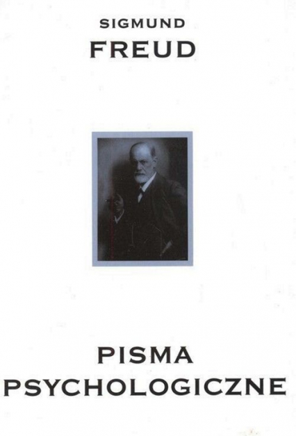 Pisma psychologiczne - Freud Sigmund | okładka