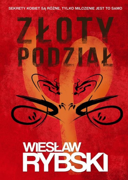 Złoty podział - Wiesław Rybski | okładka