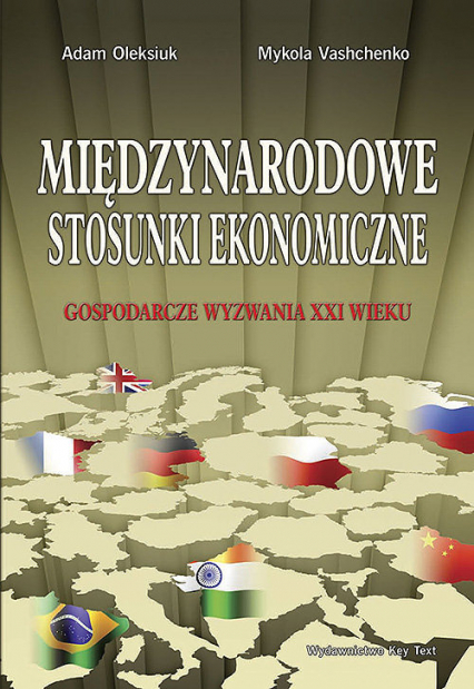 Międzynarodowe stosunki ekonomiczne Gospodarcze wyzwania XXI wieku - Vashchenko  Mykola | okładka