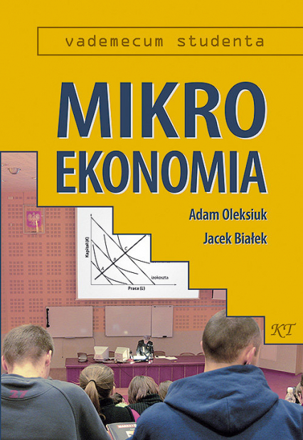 Mikroekonomia Vademecum studenta - Adam Oleksiuk, Białek  Jacek | okładka