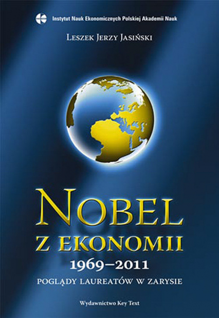 Nobel z ekonomii 1969-2011 - Jasiński Leszek Jerzy | okładka