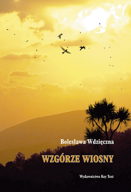 Wzgórze wiosny - Wdzięczna  Bolesława | okładka