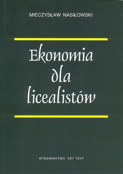 Ekonomia dla licealistów - Mieczysław Nasiłowski | okładka