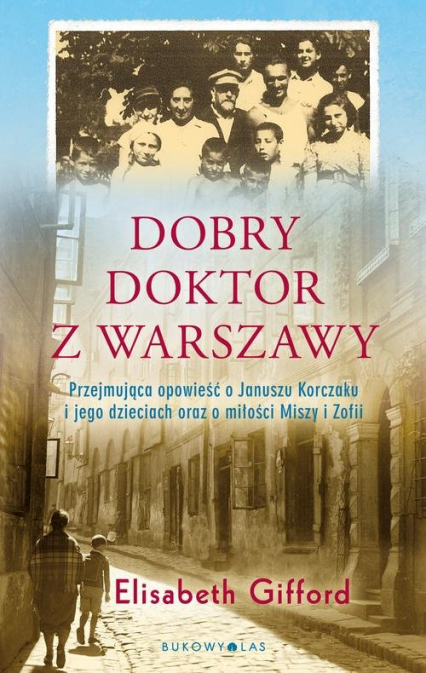 Dobry doktor z Warszawy - Elizabeth Gifford | okładka