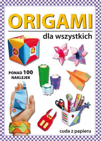 Origami dla wszystkich - Beata Guzowska | okładka
