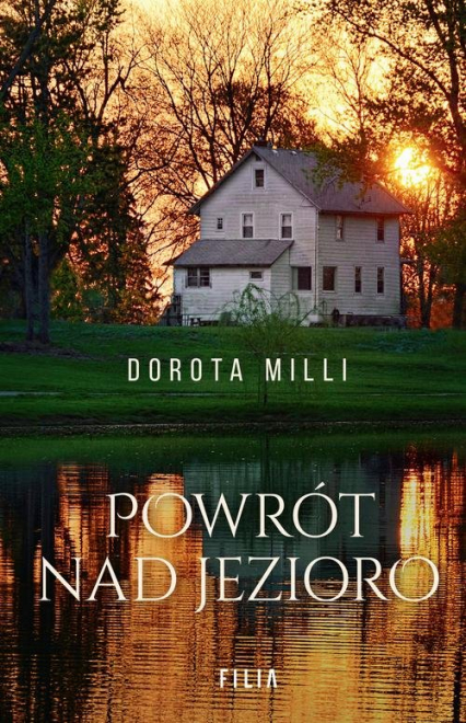 Powrót nad jezioro - Dorota Milli | okładka