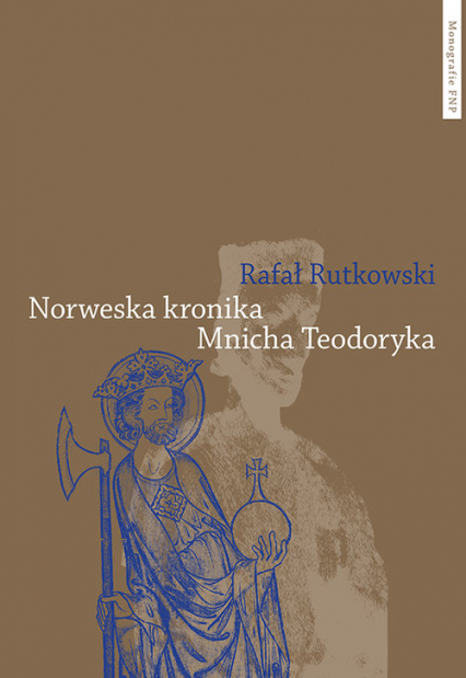 Norweska kronika Mnicha Teodoryka - Rafał Rutkowski | okładka