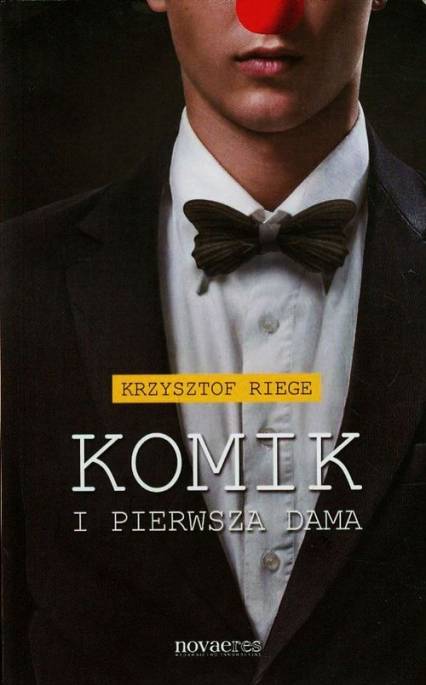 Komik i Pierwsza Dama - Krzysztof Riege | okładka