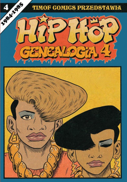 Hip Hop Genealogia 4 - Ed Piskor | okładka