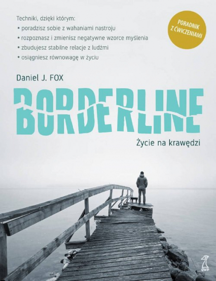 Borderline Życie na krawędzi - Fox Daniel J. | okładka