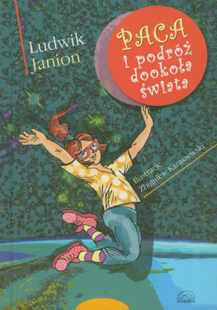 Paca i podróż dookoła świata - Ludwik Janion | okładka