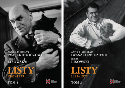 Anna i Jarosław Iwaszkiewiczowie - Jerzy Lisowski. Listy 1947-1979, Tom 1-2 - Iwaszkiewicz Anna, Jarosław Iwaszkiewicz, Lisowski Jerzy | okładka