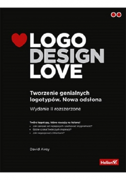 Logo Design Love Tworzenie genialnych logotypów. Nowa odsłona - Airey David | okładka
