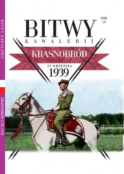 Bitwy Kawalerii Tom 18 Krasnobród 23 września 1939 -  | okładka