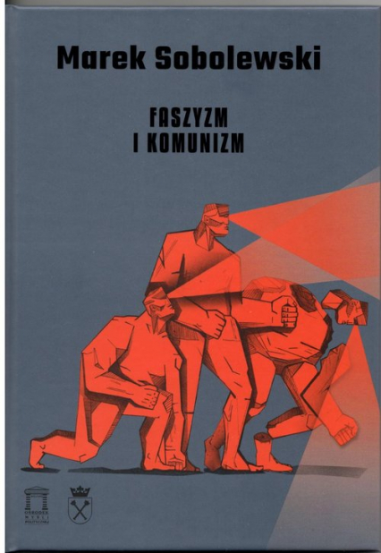 Faszyzm i komunizm - Marek Sobolewski | okładka