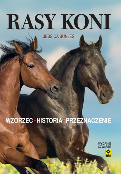 Rasy koni Wzorzec, historia, przeznaczenie - Jessica Bunjes | okładka