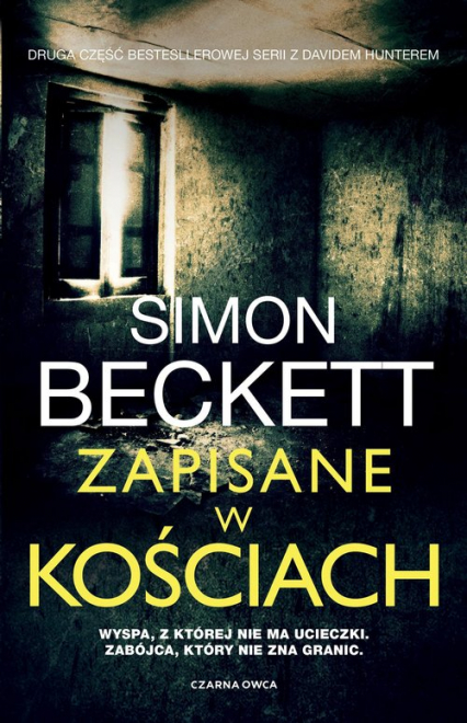 Zapisane w kościach - Simon  Beckett | okładka