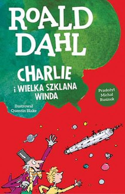 Charlie i wielka szklana winda - Roal Dahl | okładka