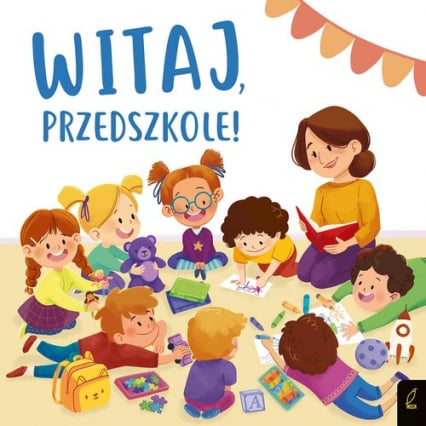 Witaj przedszkole - Patrycja Wojtkowiak-Skóra | okładka