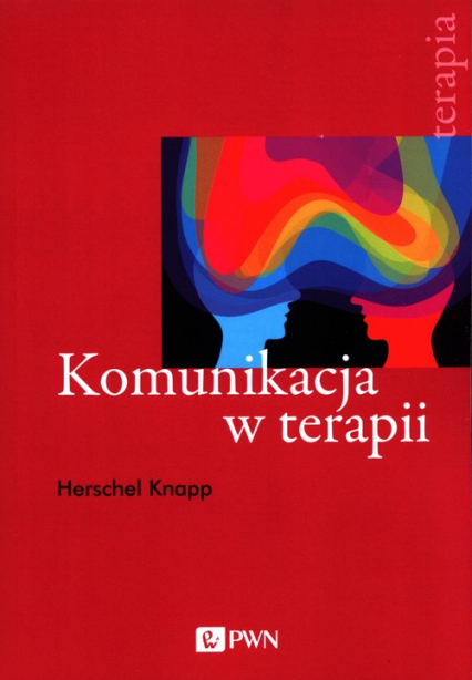 Komunikacja w terapii - Herschel Knapp | okładka