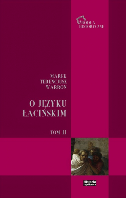 O języku łacińskim Tom 2 - Warron Marek Terencjusz | okładka