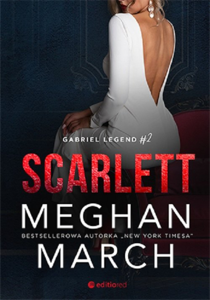 Scarlett Gabriel Legend #2 - Meghan March | okładka