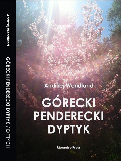 Górecki Penderecki Dyptyk / Górecki Penderecki Diptych - Andrzej Wendland | okładka